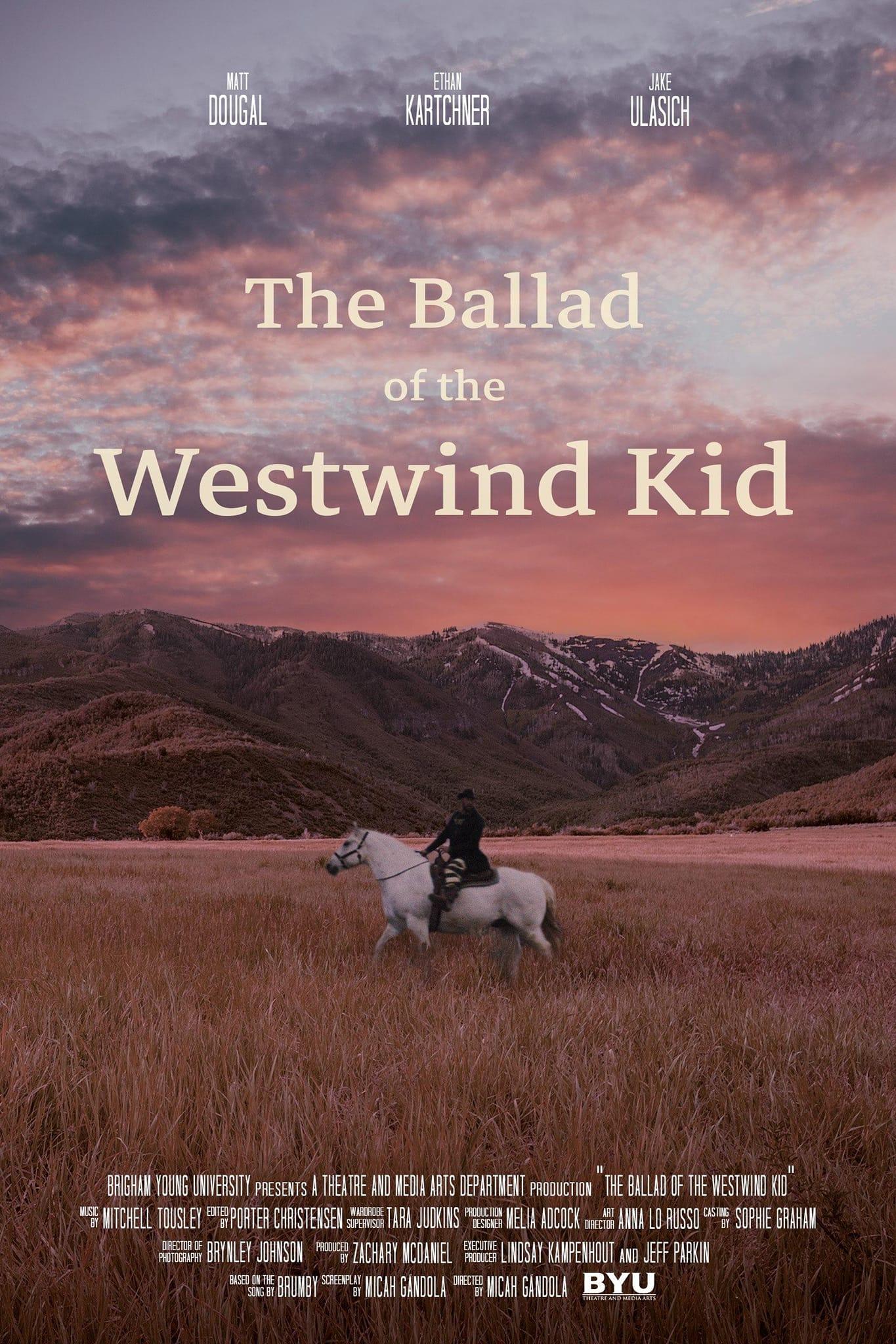 The Ballad of the Westwind Kid